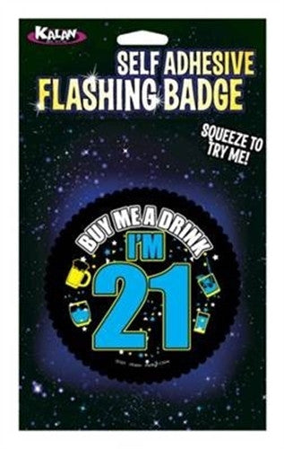 Self Adhesive Flashing Badge - Buy Me a Drink i&#39;m 21