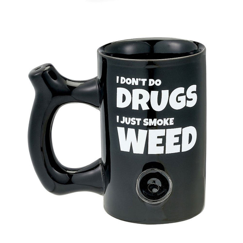 I Don&#39;t Do Drugs I Just Smoke Weed Mug